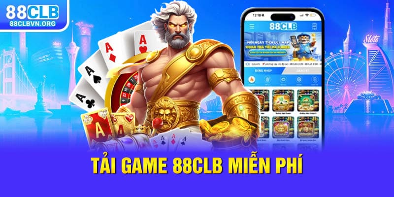 Tải Game 88clb Miễn Phí