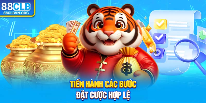 Tiến hành các bước đặt cược hợp lệ