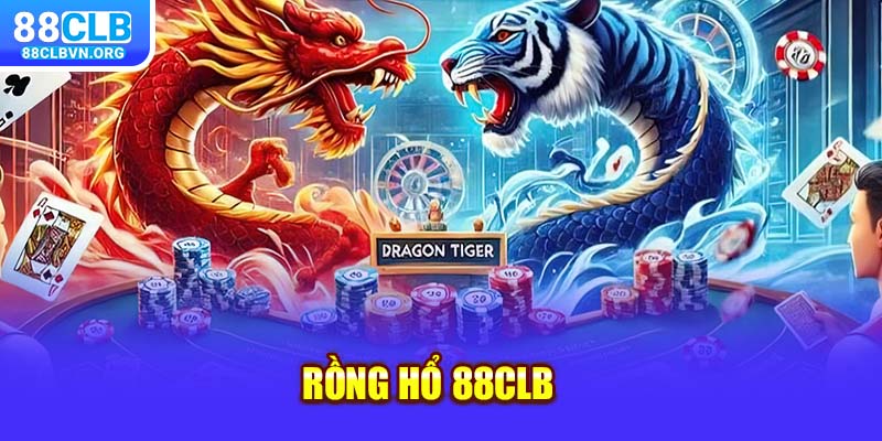 Rồng Hổ 88clb,